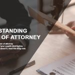 Understanding Power of Attorney
