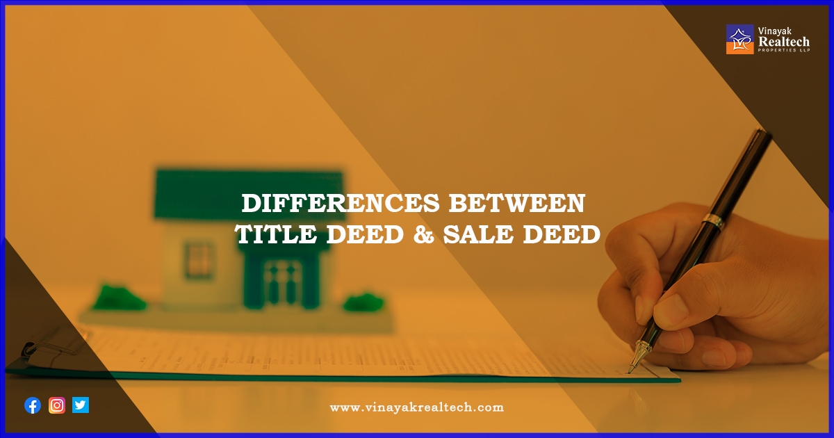 Differences Between Title Deed and Sale Deed