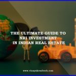 NRI Investment in India Real Estate