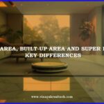 Carpet Area Built-Up Area and Super Built-Up Key Differences
