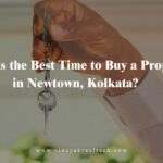 When is the Best Time to Buy a Property in Newtown, Kolkata