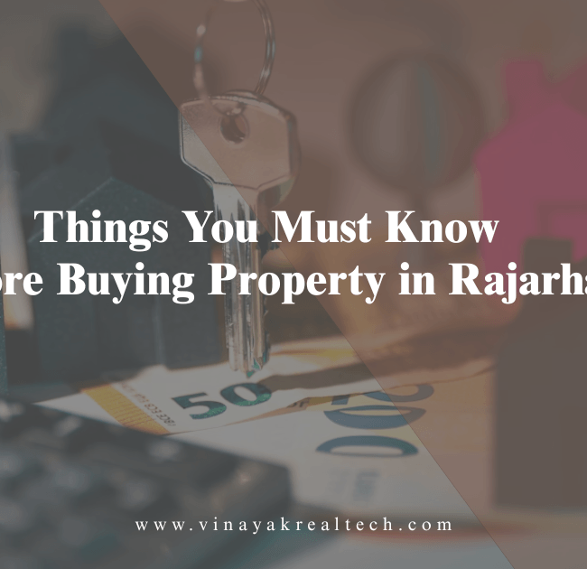 Things You Must Know Before Buying Property in Rajarhat