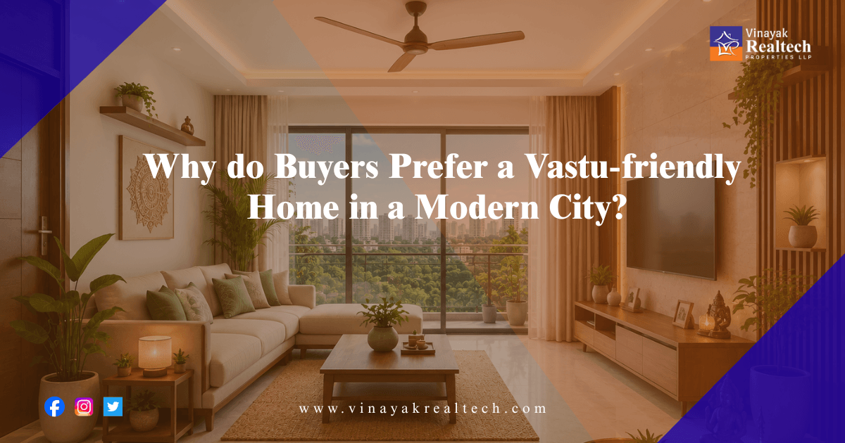 Why do Buyers Prefer a Vastu-friendly Home in a Modern City?